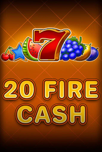 Демо игра 20 Fire Cash играть онлайн | Casino X бесплатно