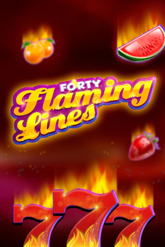 Демо игра 40 Flaming Lines играть онлайн | Casino X бесплатно