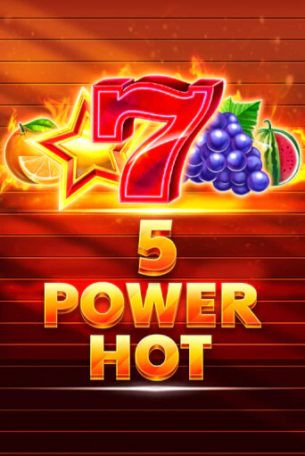 Демо игра 5 Power Hot играть онлайн | Casino X бесплатно