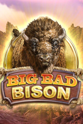Демо игра Big Bad Bison играть онлайн | Casino X бесплатно