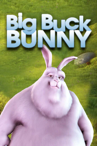Демо игра Big Buck Bunny играть онлайн | Casino X бесплатно