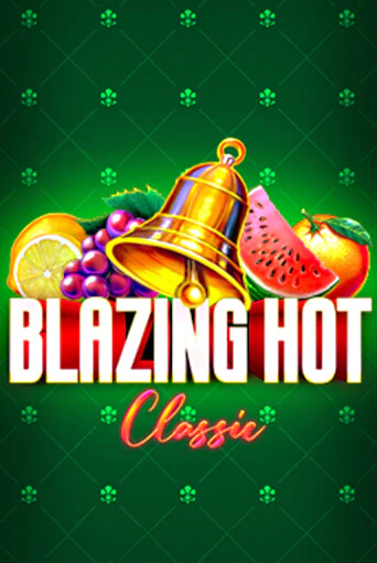 Демо игра Blazing Hot Classic играть онлайн | Casino X бесплатно