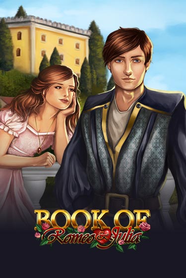 Демо игра Book of Romeo and Julia играть онлайн | Casino X бесплатно