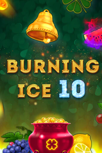 Демо игра Burning Ice 10 играть онлайн | Casino X бесплатно