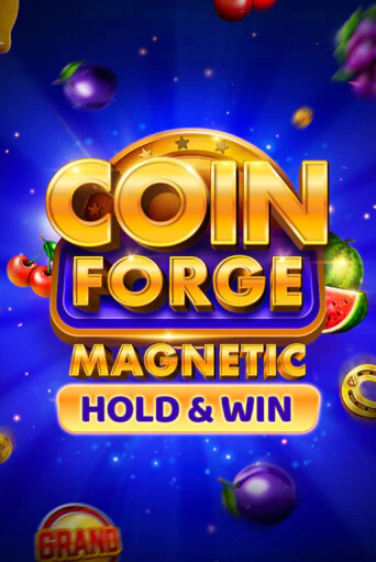 Демо игра Coin Forge Magnetic играть онлайн | Casino X бесплатно