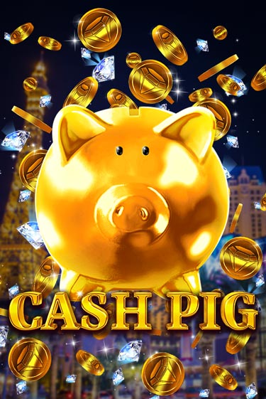 Демо игра Cash Pig играть онлайн | Casino X бесплатно