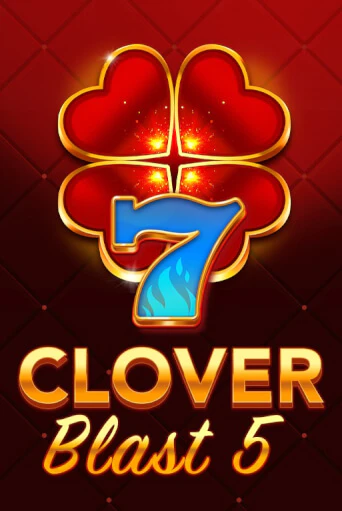 Демо игра Clover Blast 5 играть онлайн | Casino X бесплатно