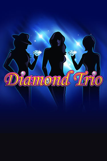 Демо игра Diamond Trio играть онлайн | Casino X бесплатно