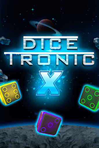 Демо игра Dice Tronic X играть онлайн | Casino X бесплатно