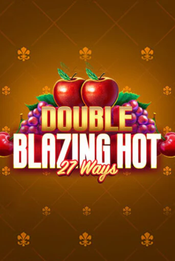 Демо игра Double Blazing Hot 27 Ways играть онлайн | Casino X бесплатно