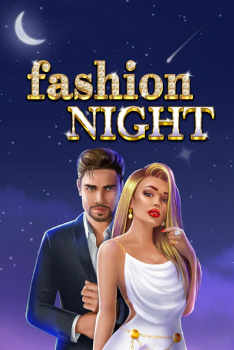 Демо игра Fashion Night играть онлайн | Casino X бесплатно