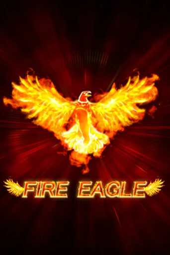 Демо игра Fire Eagle играть онлайн | Casino X бесплатно