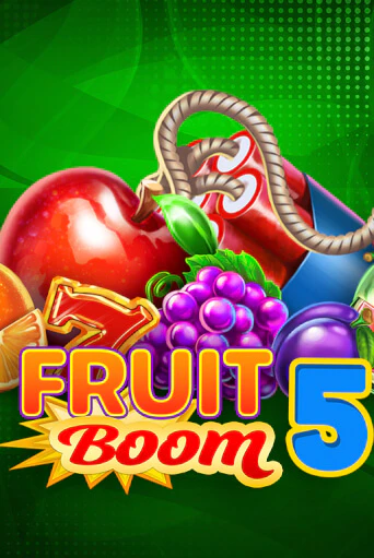 Демо игра Fruit Boom 5 играть онлайн | Casino X бесплатно