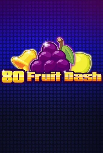 Демо игра 80 Fruit Dash играть онлайн | Casino X бесплатно