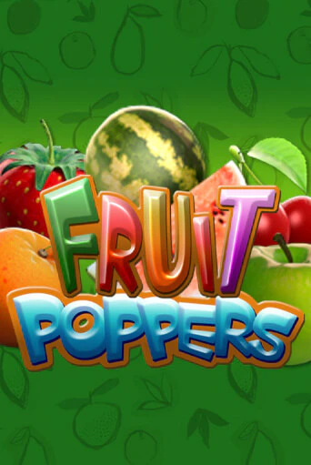 Демо игра Fruit Poppers играть онлайн | Casino X бесплатно