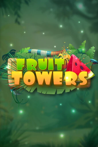 Демо игра  Fruit Towers играть онлайн | Casino X бесплатно