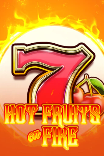 Демо игра Hot Fruits on Fire играть онлайн | Casino X бесплатно