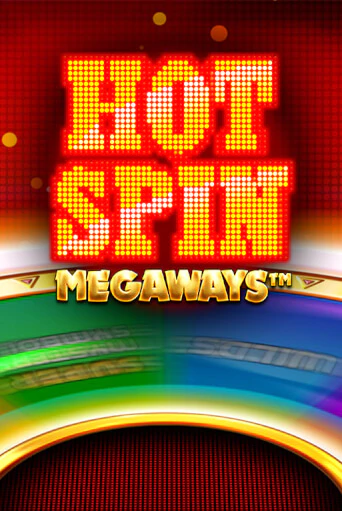 Демо игра Hot Spin Megaways играть онлайн | Casino X бесплатно