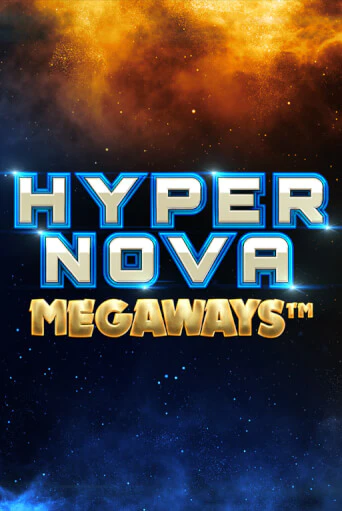 Демо игра Hypernova Megaways играть онлайн | Casino X бесплатно