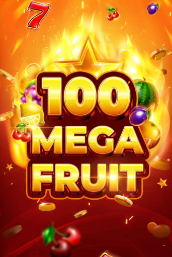 Демо игра Mega Fruit 100 играть онлайн | Casino X бесплатно