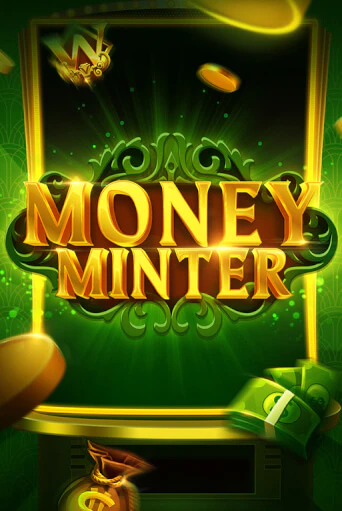 Демо игра Money Minter играть онлайн | Casino X бесплатно