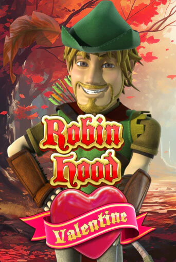 Демо игра Robin Hood Valentine играть онлайн | Casino X бесплатно