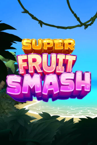 Демо игра Super Fruit Smash играть онлайн | Casino X бесплатно