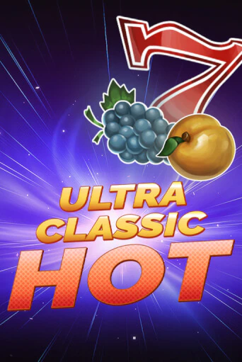 Демо игра Ultra Classic Hot играть онлайн | Casino X бесплатно