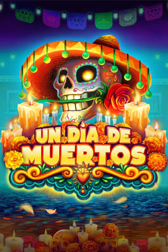 Демо игра Un Dia De Muertos играть онлайн | Casino X бесплатно