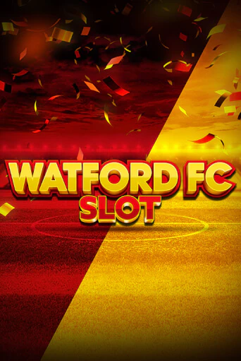 Демо игра Watford FC Slot играть онлайн | Casino X бесплатно
