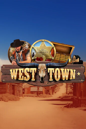 Демо игра West Town играть онлайн | Casino X бесплатно