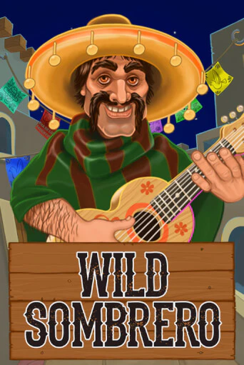 Демо игра Wild Sombrero играть онлайн | Casino X бесплатно