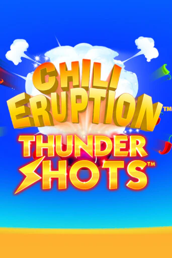 Демо игра Chili Eruption Thundershots играть онлайн | Casino X бесплатно