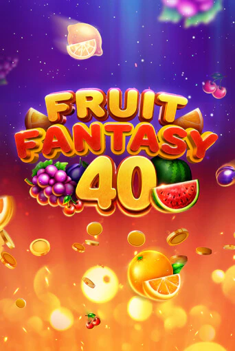 Демо игра Fruit Fantasy 40 играть онлайн | Casino X бесплатно