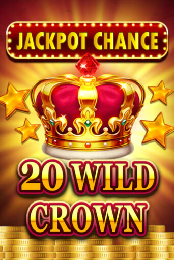 Демо игра JACKPOT CHANCE - 20 WILD CROWN играть онлайн | Casino X бесплатно
