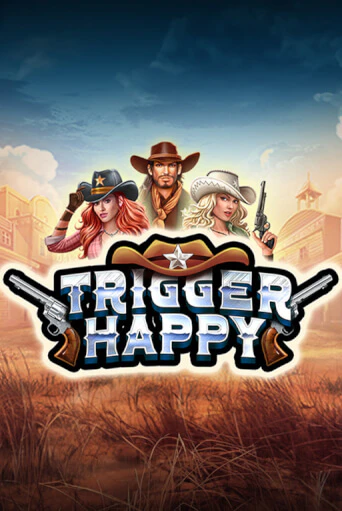 Демо игра Trigger Happy играть онлайн | Casino X бесплатно